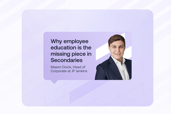 Why employee education is the missing piece in Secondaries
